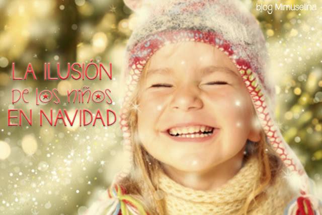 la-ilusion-de-los-niños-en-navidad-mimuselina